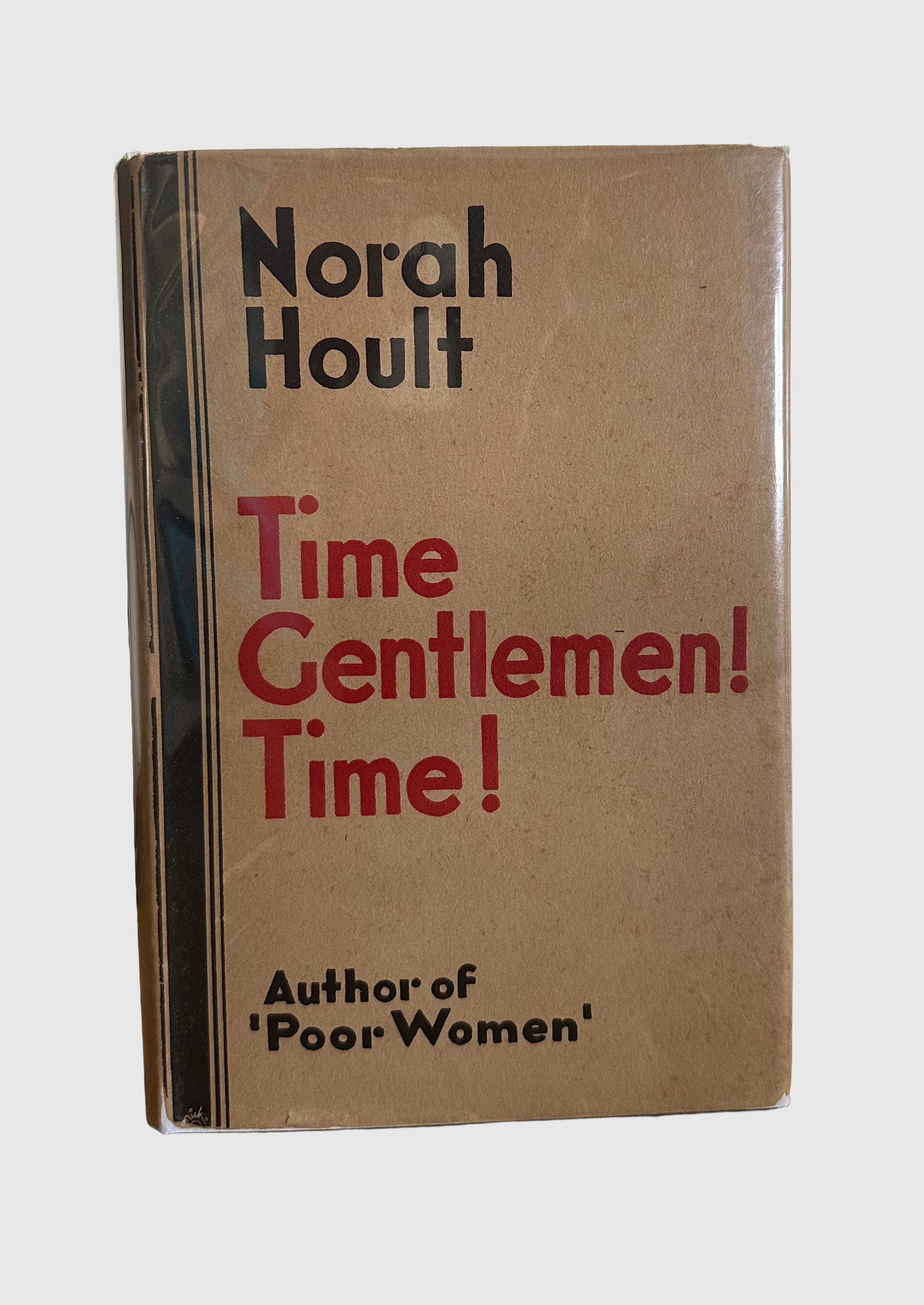 Time Gentlemen! Time! | Nora Hoult