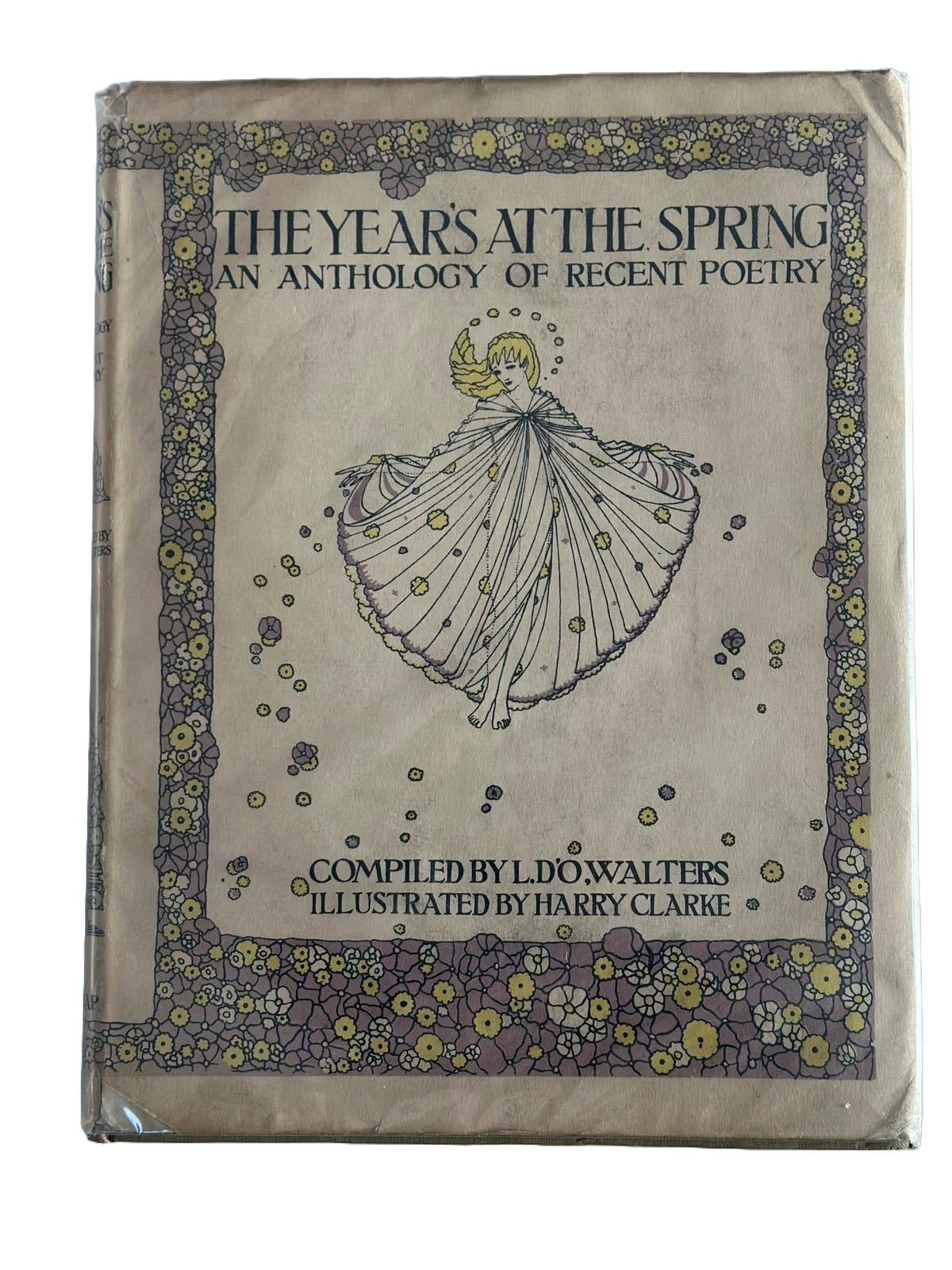 The Years At The Spring - An anthology of recent poetry | L.D.O'Walters with illustrations by Harry Clarke