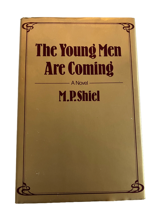 The Young Men Are Coming | M.P.Shiel