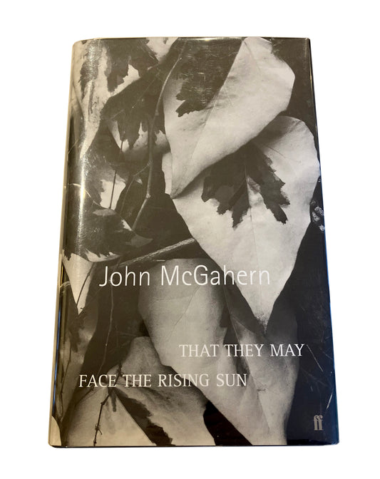 THAT THEY MAY FACE THE RISING SUN | John McGahern