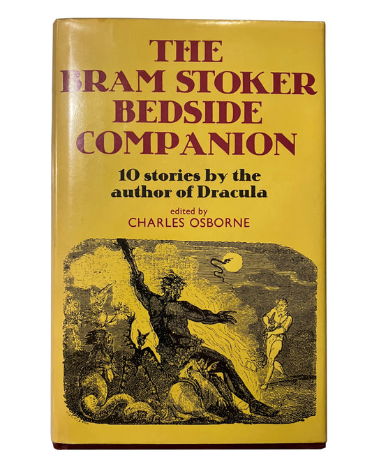 The Bram Stoker Bedside Companion: 10 stories by the author of Dracula | Bram Stoker