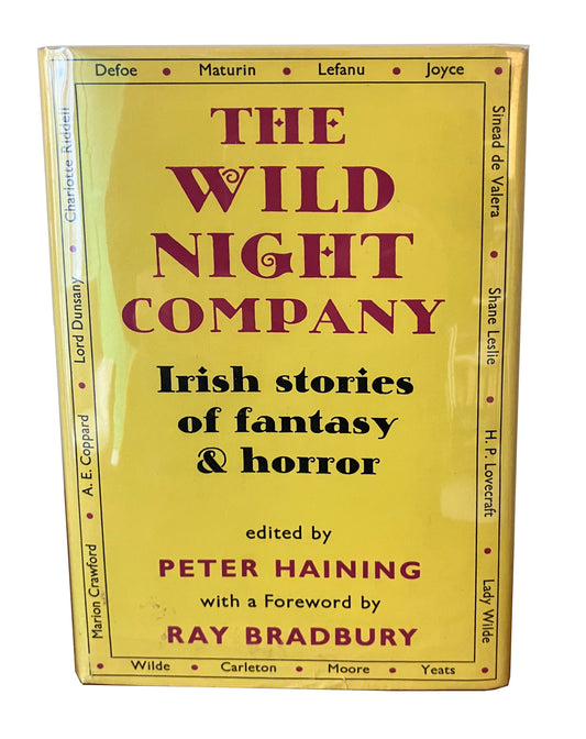 The Wild Night Company: Irish Stories of Fantasy & Horror | Edited by Peter Haining with Foreward by Ray Bradbury.
