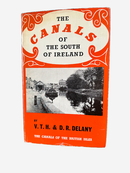 The Canals of the South of Ireland | V.T.H. & D. R. Delany