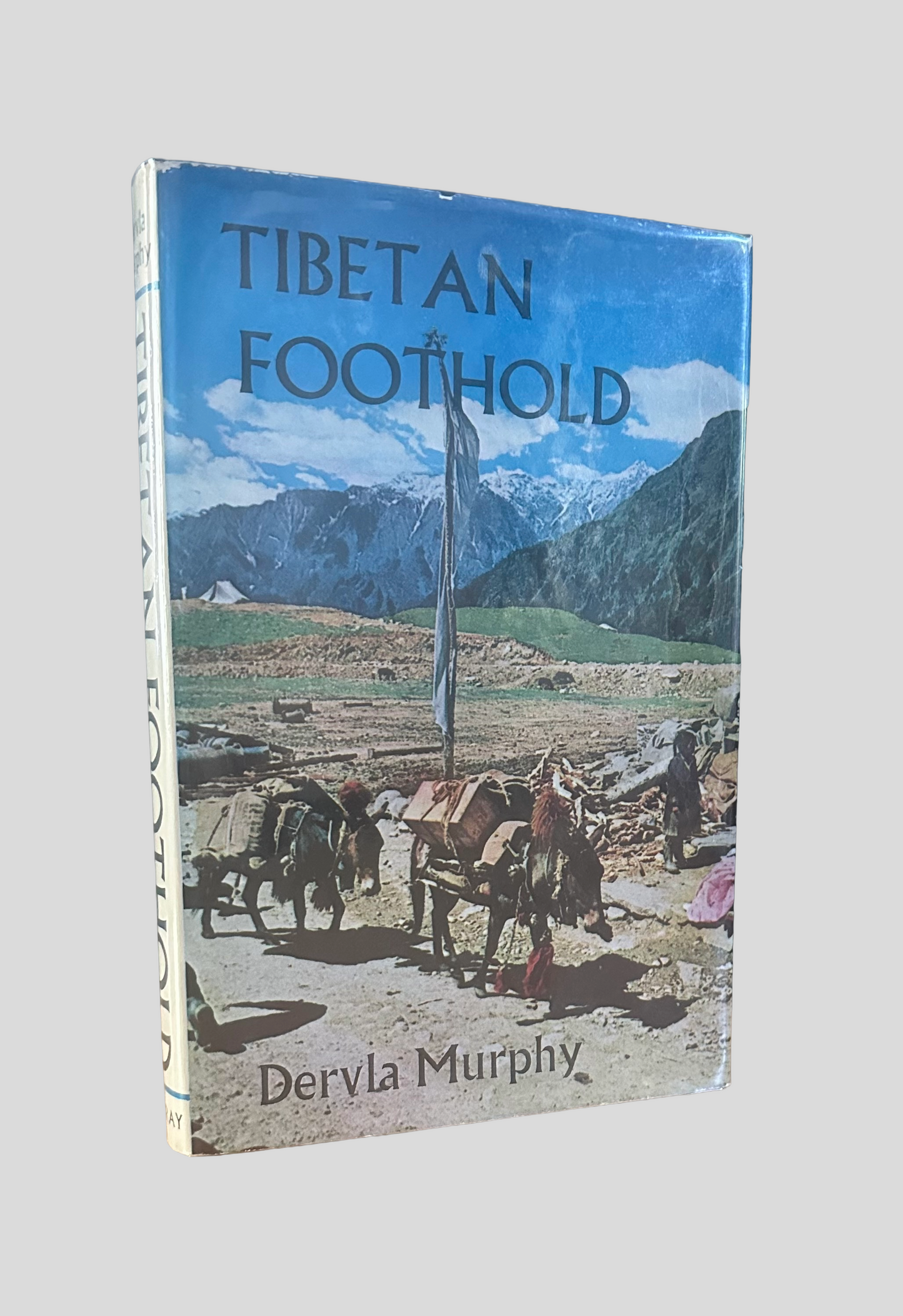 Tibetan Foothold | Dervla Murphy