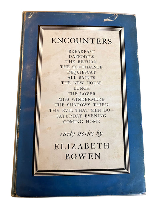 ENCOUNTERS | Elizabeth Bowen