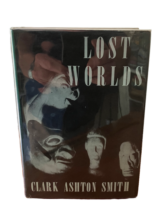 Lost Worlds | Clark Ashton Smith