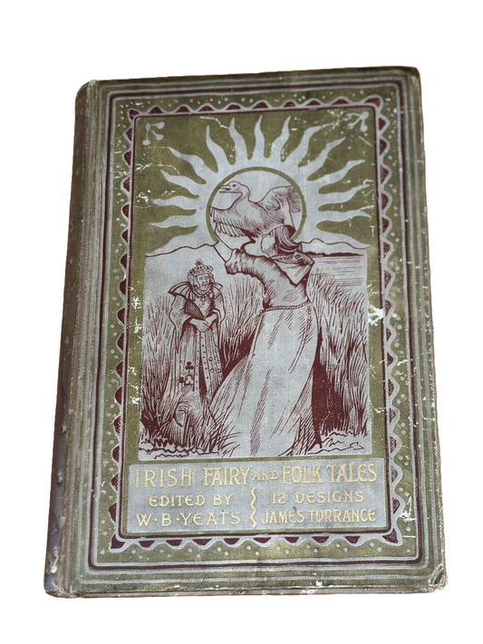 Irish Fairy and Folk Tales | Published by Walter Scott Ltd, London, 1893
