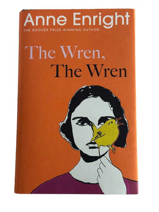 The Wren, The Wren | Anne Enright