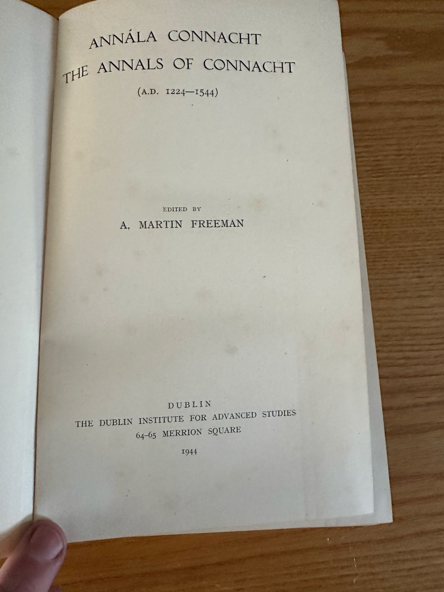 The Annals of Connacht | Annála Connacht | Edited by A.Martin Freeman