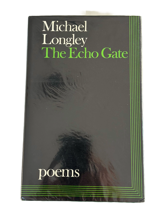 The Echo Gate | Poems by Michael Longley