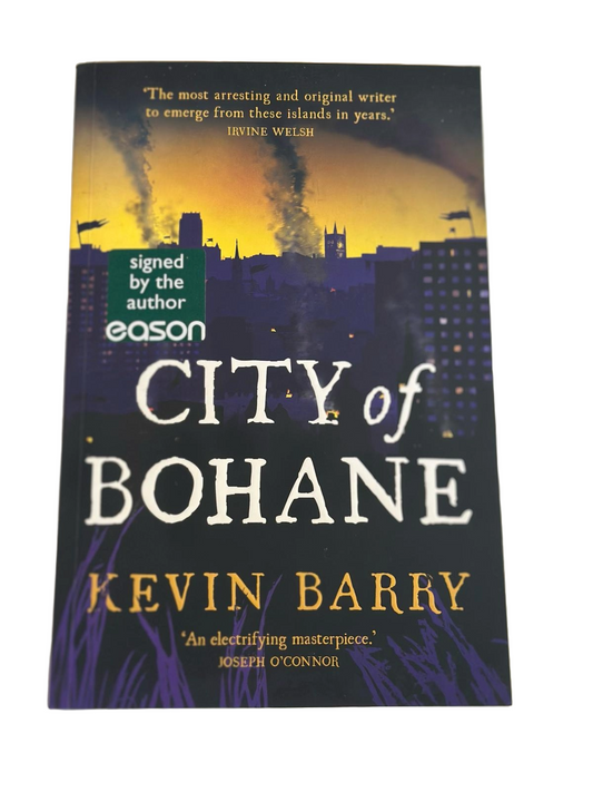 City of Bohane |  Kevin Barry
