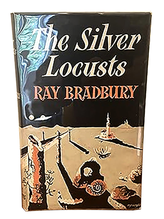 The Silver Locusts | Ray Bradbury