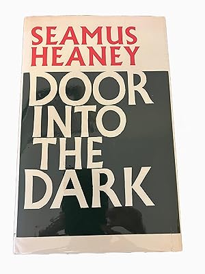 Door Into The Dark | Seamus Heaney